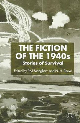 Cover image for The Fiction of the 1940s: Stories of Survival