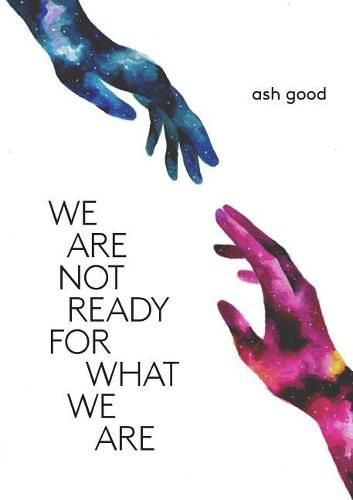 Cover image for we are not ready for what we are