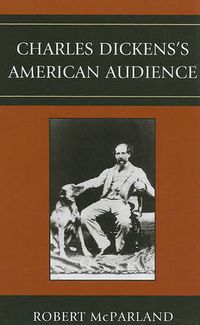 Cover image for Charles Dickens's American Audience