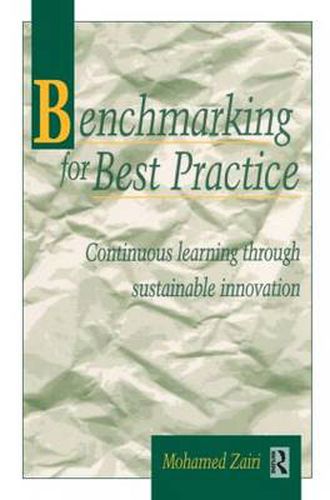 Cover image for Benchmarking for Best Practice: Continuous learning through sustainable innovation