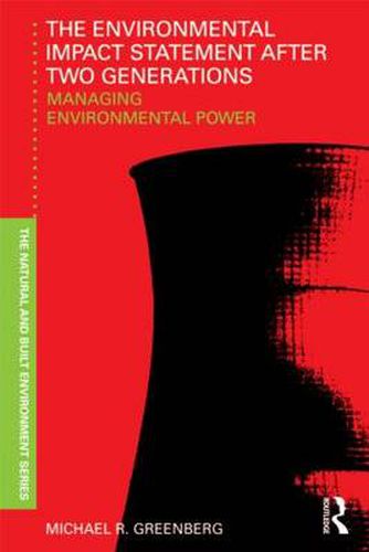 Cover image for The Environmental Impact Statement after Two Generations: Managing environmental power