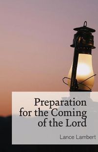 Cover image for Preparation for the Coming of the Lord