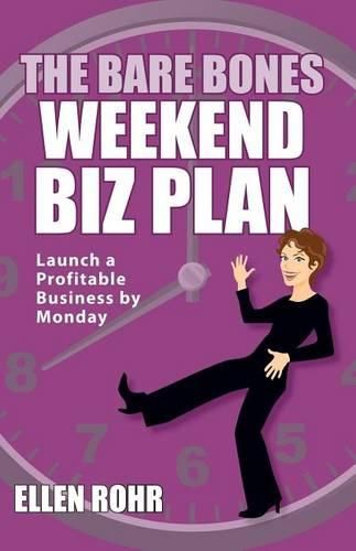 Cover image for The Bare Bones Weekend Biz Plan: Launch a Profitable Business by Monday