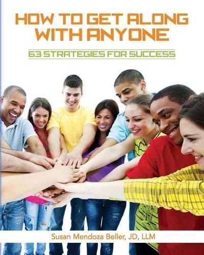 Cover image for How to Get Along with Anyone: 63 Strategies for Success