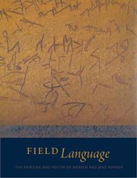 Cover image for Field Language: The Painting and Poetry of Warren and Jane Rohrer