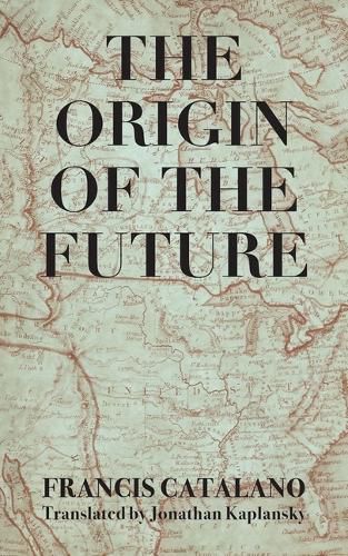 Cover image for The Origin of the Future