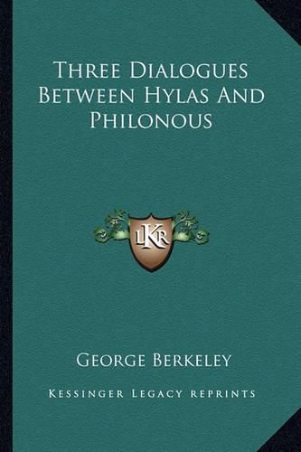 Cover image for Three Dialogues Between Hylas and Philonous