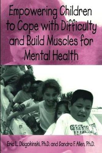 Cover image for Empowering Children To Cope With Difficulty And Build Muscles For Mental health