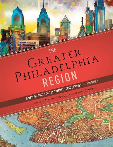 Cover image for The Greater Philadelphia Region