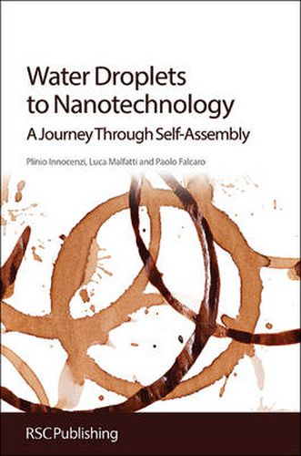 Water Droplets to Nanotechnology: A Journey Through Self-Assembly