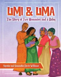 Cover image for Umi and Uma: The Story of Two Mommies and a Baby