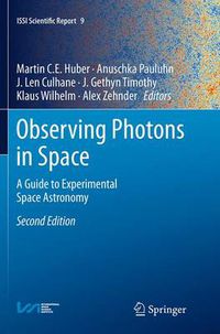 Cover image for Observing Photons in Space: A Guide to Experimental Space Astronomy