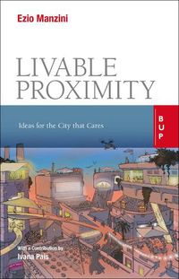 Cover image for Liveable Proximity: Ideas for the City that Cares