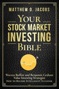 Cover image for Your Stock Market Investing Bible