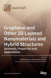 Cover image for Graphene and Other 2D Layered Nanomaterials and Hybrid Structures: Synthesis, Properties and Applications