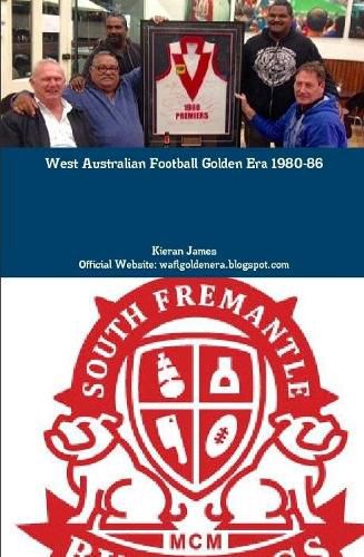 Cover image for West Australian Football Golden Era 1984-86