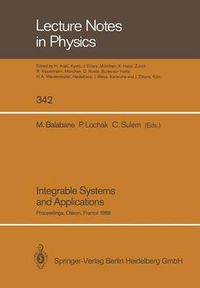 Cover image for Integrable Systems and Applications: Proceedings of a Workshop Held at Oleron, France, June 20-24, 1988