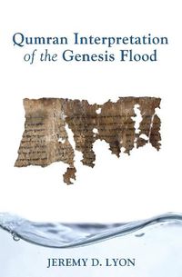 Cover image for Qumran Interpretation of the Genesis Flood