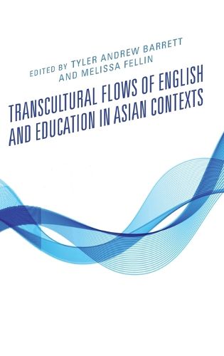 Cover image for Transcultural Flows of English and Education in Asian Contexts