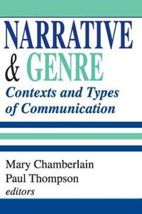 Cover image for Narrative and Genre: Contexts and Types of Communication