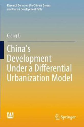 Cover image for China's Development Under a Differential Urbanization Model