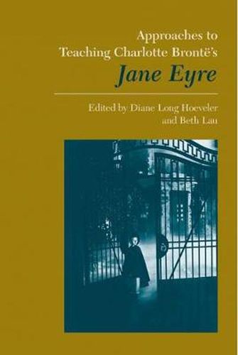 Cover image for Approaches to Teaching Charlotte Bronte's Jane Eyre