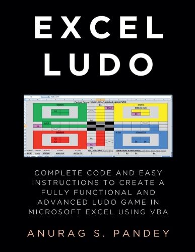 Cover image for Excel Ludo Complete Code and Easy Instructions to Create a Fully Functional and Advanced Ludo Game in Microsoft Excel using VBA