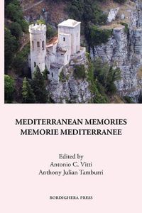 Cover image for Mediterranean Memories: Memorie Mediterranee