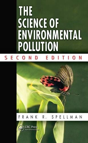 Cover image for The Science of Environmental Pollution, Second Edition