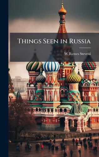 Cover image for Things Seen in Russia