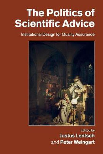 Cover image for The Politics of Scientific Advice: Institutional Design for Quality Assurance