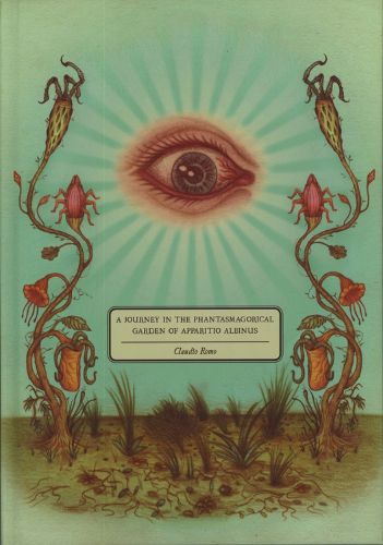 Cover image for A Journey In The Phantasmagorical Garden Of Apparitio Albinus