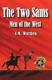 Cover image for The Two Sams: Men of the West