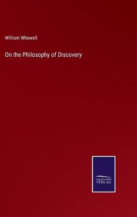 Cover image for On the Philosophy of Discovery