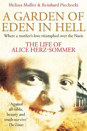 Cover image for A Garden of Eden in Hell: The Life of Alice Herz-Sommer