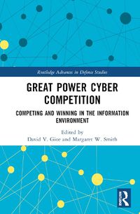 Cover image for Great Power Cyber Competition