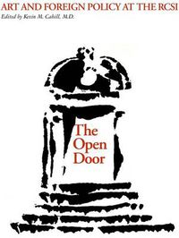 Cover image for The Open Door: Art and Foreign Policy at the RCSI