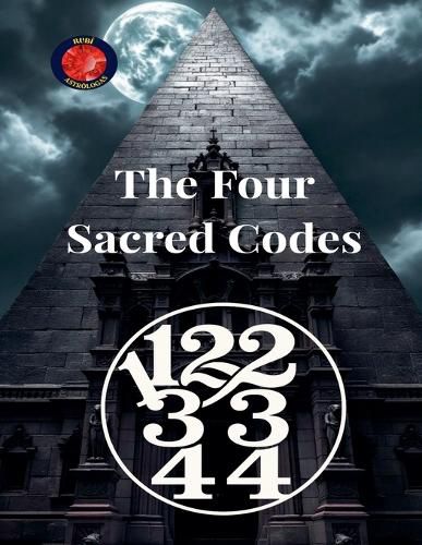 Cover image for 11 22 33 44 The Four Sacred Codes