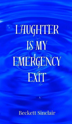 Cover image for Laughter Is My Emergency Exit