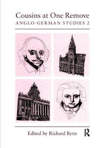 Cover image for Cousins at one remove: Anglo-German Studies 2
