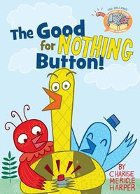 Cover image for The Good For Nothing Button ( Elephant & Piggie Like Reading)