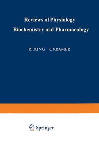 Cover image for Ergebnisse der Physiologie Biologischen Chemie und Experimentellen Pharmakologie / Reviews of Physiology Biochemistry and Experimental Pharmacology