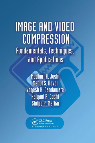 Cover image for Image and Video Compression: Fundamentals, Techniques, and Applications