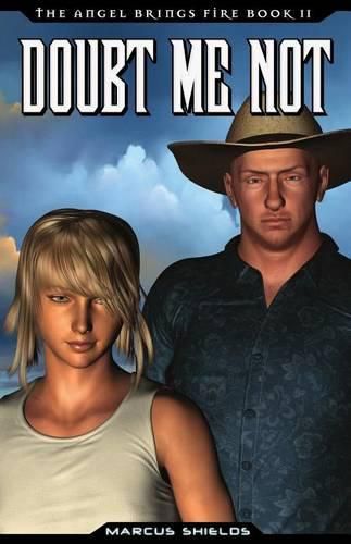 Cover image for Doubt Me Not: Book 2 of The Angel Brings Fire