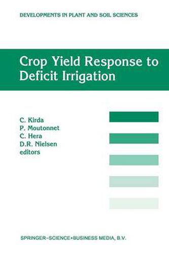 Cover image for Crop Yield Response to Deficit Irrigation: Report of an FAO/IAEA Co-ordinated Research Program by Using Nuclear Techniques