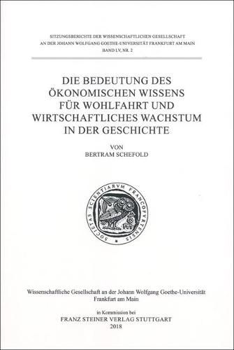 Cover image for Die Bedeutung Des Okonomischen Wissens Fur Wohlfahrt Und Wirtschaftliches Wachstum in Der Geschichte