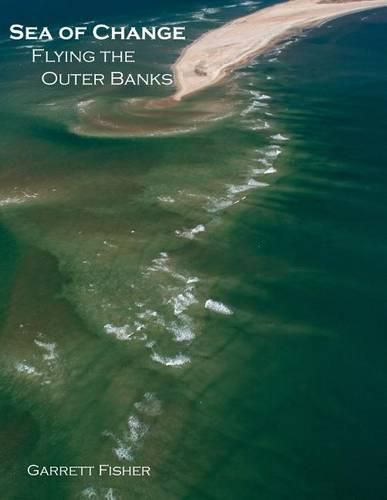 Cover image for Sea of Change: Flying the Outer Banks