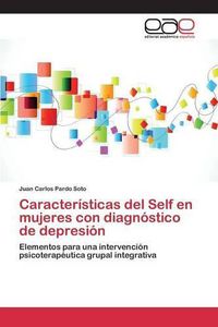 Cover image for Caracteristicas del Self en mujeres con diagnostico de depresion