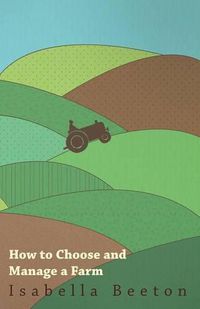 Cover image for How to Choose and Manage a Farm