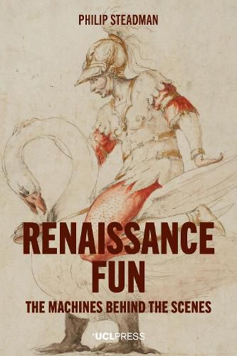 Cover image for Renaissance Fun: The Machines Behind the Scenes